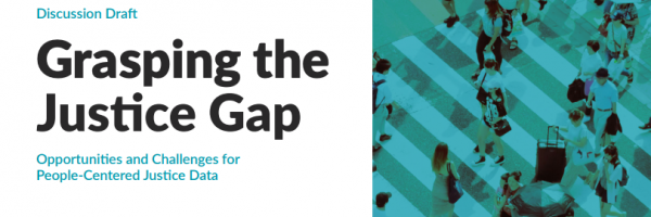 The text "Grasping the Justice Gap: Opportunities and Challenges for People-Centred Justice Data" on the left with a photo of the right taken of people crossing a sidewalk.